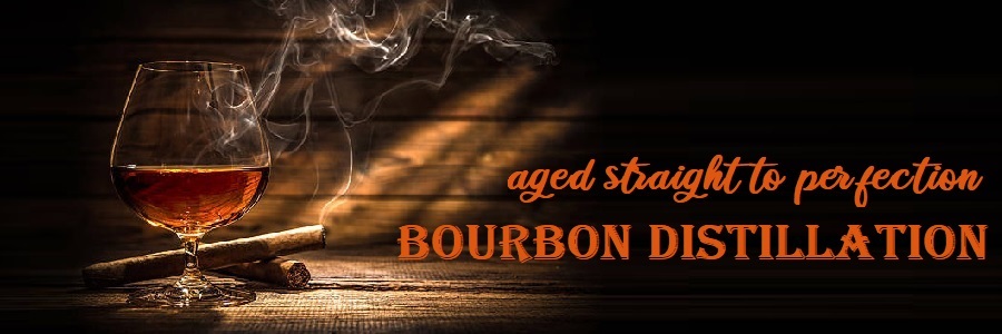 Bourbon Distillation
